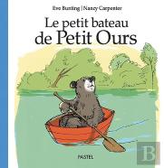 Le Petit Bateau De Petit Ours