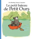 Le Petit Bateau De Petit Ours