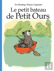 Le Petit Bateau De Petit Ours