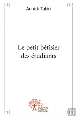 Bertrand.pt - Le Petit Betisier Des Etudiants