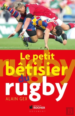 Bertrand.pt - Le Petit Bêtisier Du Rugby