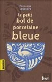 Le Petit Bol De Porcelaine Bleue