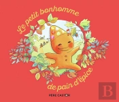 Le Petit Bonhomme De Pain D'Epice