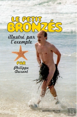 Bertrand.pt - Le Petit Bronzés Illustré Par L'Exemple