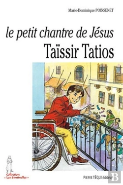 Bertrand.pt - Le Petit Chantre De Jésus - Taïssir Tatios, 1943-1956