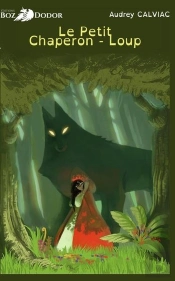 Le Petit Chaperon-Loup