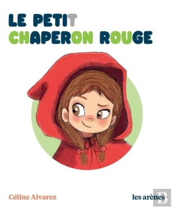 Bertrand.pt - Le Petit Chaperon Rouge