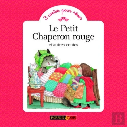 Bertrand.pt - Le Petit Chaperon Rouge ; Et Autres Contes