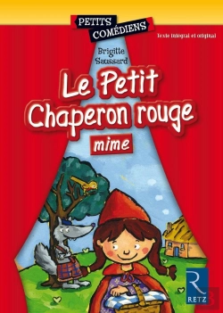 Bertrand.pt - Le Petit Chaperon Rouge (Mime)