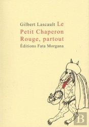 Le Petit Chaperon Rouge Partout