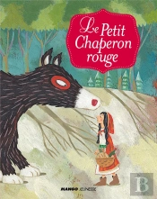 Le Petit Chaperon Rouge