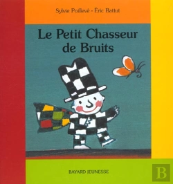 Bertrand.pt - Le Petit Chasseur De Bruit