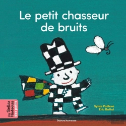 Bertrand.pt - Le Petit Chasseur de Bruits