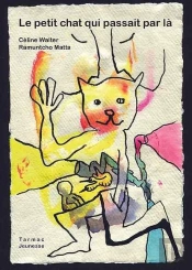 Le Petit Chat Qui Passait Par Là