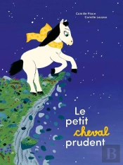 Le Petit Cheval Prudent
