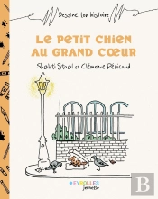 Le Petit Chien Au Grand Coeur