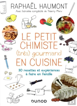 Bertrand.pt - Le Petit Chimiste (Tres)  Gourmand En Cuisine - Nouvelle Edition - 30 Recettes Et Experiences A Fair