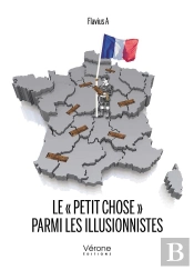 Le « Petit Chose » Parmi Les Illusionnistes
