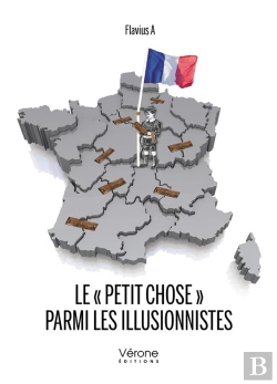 Bertrand.pt - Le « Petit Chose » Parmi Les Illusionnistes