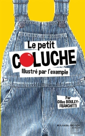 Le Petit Coluche Illustré Par L'Exemple