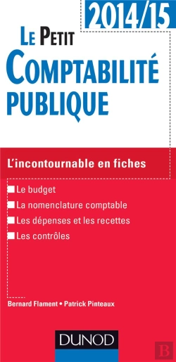 Bertrand.pt - Le Petit Comptabilité Publique ; L'Incontournable En Fiches ; 2014/2015
