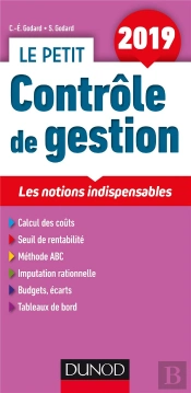 Le Petit Controle De Gestion ; Les Notions Indispensables (Édition 2019)