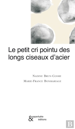 Bertrand.pt - Le Petit Cri Pointu Des Longs Ciseaux D'Acier