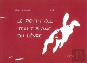 Le Petit Cul Tout Blanc Du Lièvre