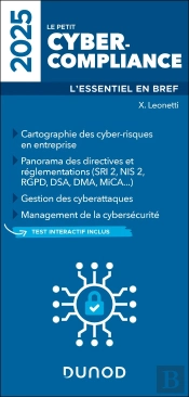 Le Petit Cyber-Compliance : L'Essentiel En Bref (Édition 2025)