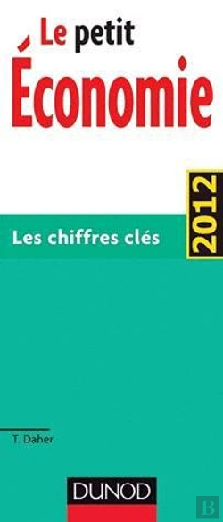 Bertrand.pt - Le Petit De L'Economie 2012 - Les Chiffres Cles
