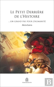 Le Petit Derrière De L'Histoire : Âeun Grand Pas Pour L'Humanité