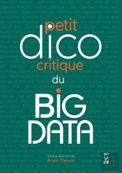 Le Petit Dico Critique Du Big Data