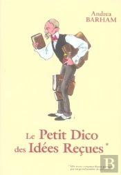 Le Petit Dico Des Idées Reçues