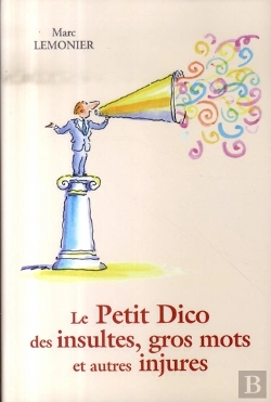 Bertrand.pt - Le Petit Dico Des Insultes