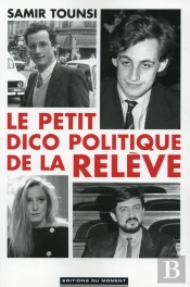 Le Petit Dico Politique De La Releve