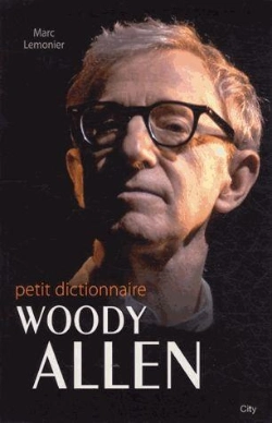 Bertrand.pt - Le Petit Dictionnaire De Woody Allen