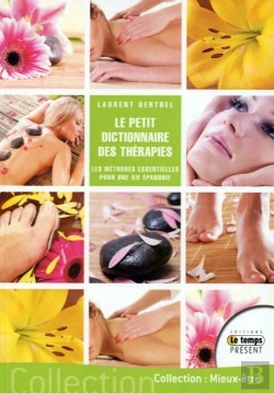 Bertrand.pt - Le Petit Dictionnaire Des Therapies