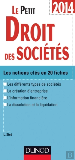 Bertrand.pt - Le Petit Droit Des Sociétés ; Les Notions Clés En 19 Fiches (Édition 2014)