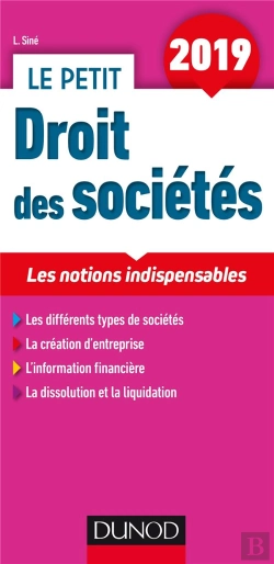 Bertrand.pt - Le Petit Droit Des Sociétés ; Les Notions Indispensables (Édition 2019)