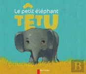 Le Petit Éléphant Têtu