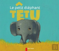Bertrand.pt - Le Petit Éléphant Têtu