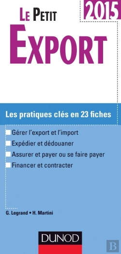 Bertrand.pt - Le Petit Export 2015 ; Les Pratiques Clés En 20 Fiches (9e Édition)