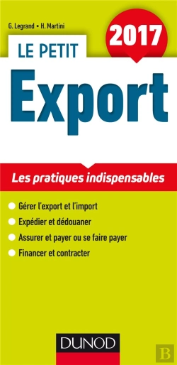 Bertrand.pt - Le Petit Export 2017 ; Les Pratiques Clés En 23 Fiches (11e Édition)