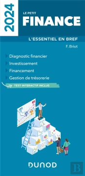 Le Petit Finance : L'Essentiel En Bref (Édition 2024)
