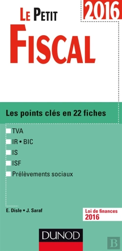 Bertrand.pt - Le Petit Fiscal 2016 - 13e Ed. - Les Points Cles En 22 Fiches