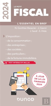 Le Petit Fiscal 2024 : L'Essentiel En Bref