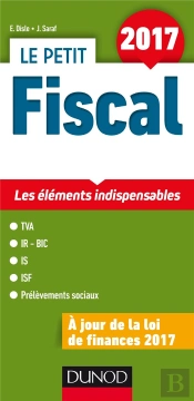 Le Petit Fiscal ; Les Points Clés En 22 Fiches (14e Édition)