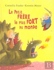 Le Petit Frere Le Plus Fort Du Monde