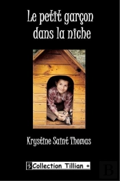 Le Petit Garçon Dans La Niche