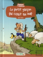 Le Petit Garcon Qui Criait Au Loup